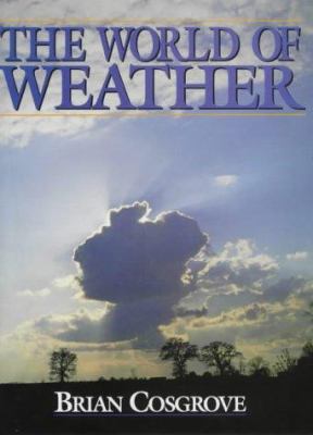 World of Weather 1853107654 Book Cover