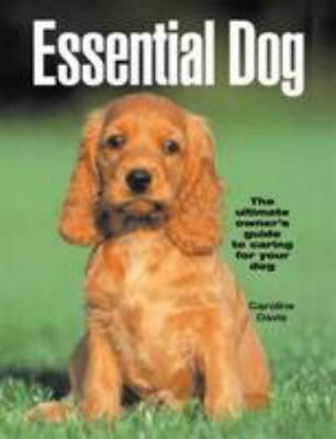 The Essential Dog 0753716100 Book Cover