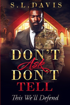 Don't Ask, Don't Tell: This We'll Defend B0D9FFLHBM Book Cover