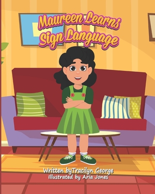 Maureen Learns Sign Language B094L7DDVL Book Cover