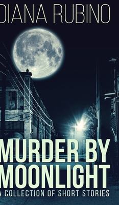 Murder By Moonlight            Book Cover