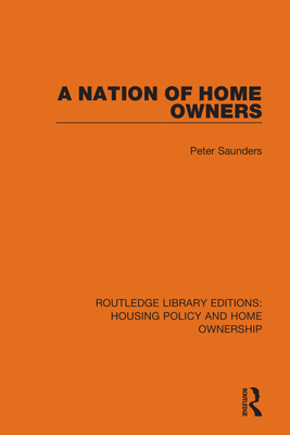 A Nation of Home Owners 0367683628 Book Cover