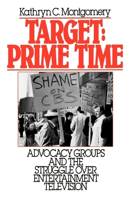 Target: Prime Time: Advocacy Groups and the Str... 0195063201 Book Cover