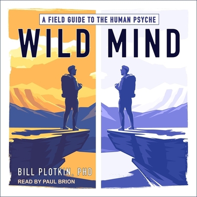Wild Mind: A Field Guide to the Human Psyche B08ZBMQZHY Book Cover