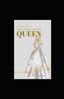 Paperback The Great White Queen illustrated Book