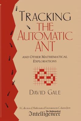 Tracking the Automatic Ant: And Other Mathemati... 1461274532 Book Cover