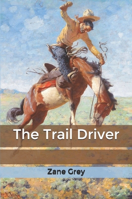 The Trail Driver B0857CXM83 Book Cover