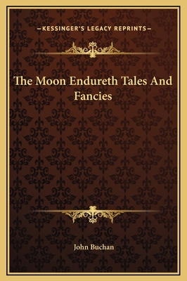 The Moon Endureth Tales And Fancies 1169272932 Book Cover