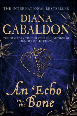 An Echo In The Bone - A Novel 0752898485 Book Cover