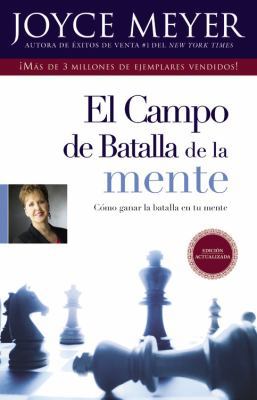 El Campo de Batalla de la Mente: Ganar La Batal... [Spanish] 1609414055 Book Cover