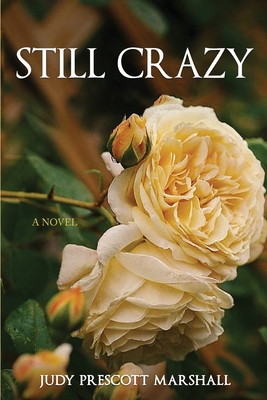 Still Crazy 0991027345 Book Cover
