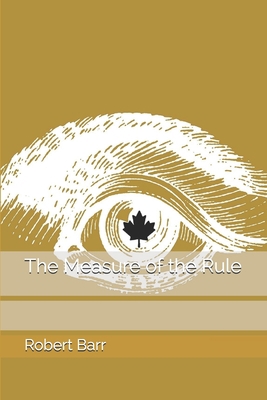 The Measure of the Rule 1703881125 Book Cover