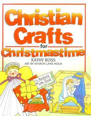 Christian Crafts for Christmastime 0613451708 Book Cover