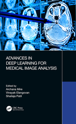 Advances in Deep Learning for Medical Image Ana... 1032137169 Book Cover
