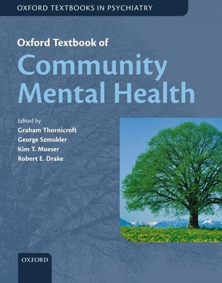 Oxford Textbook of Community Mental Health [Wit... 019956549X Book Cover