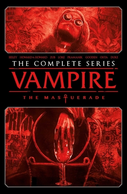 Vampire: The Masquerade - The Complete Series 1638491844 Book Cover