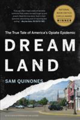 Dreamland: The True Tale of America's Opiate Ep... 1620402521 Book Cover
