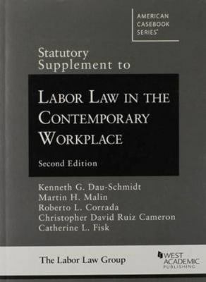 Statutory Supplement to Labor Law in the Contem... 0314289380 Book Cover