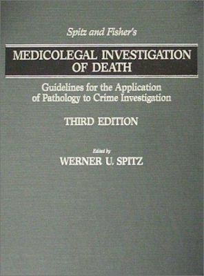 Spitz and Fisher's Medicolegal Investigation of... 0398058180 Book Cover