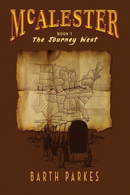 McAlester: The Journey West B0CXRTDXBJ Book Cover