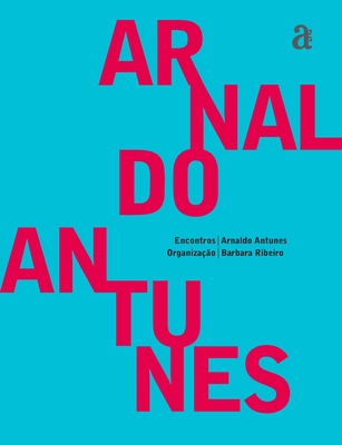 Arnaldo Antunes - Encontros [Portuguese] 8579201721 Book Cover