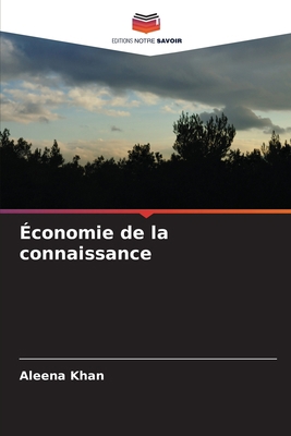 Économie de la connaissance [French] 6205719878 Book Cover