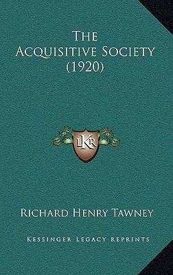 The Acquisitive Society (1920) 1164165186 Book Cover