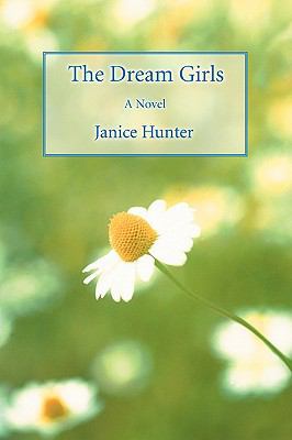 The Dream Girls 0595503551 Book Cover