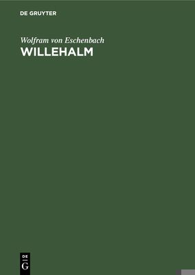 Willehalm [German] 3112419359 Book Cover