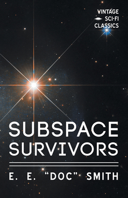Subspace Survivors 1528703146 Book Cover