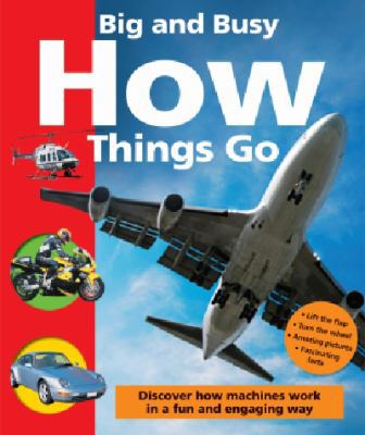 Big and Busy How Things Go 1843329085 Book Cover