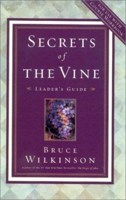 Secrets of the Vine Video Leader's Guide: Break... 1590520300 Book Cover