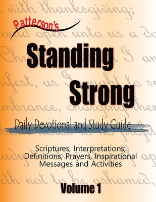 Patterson's Standing Strong: Daily Devotional a... B0BRK6QJ3G Book Cover