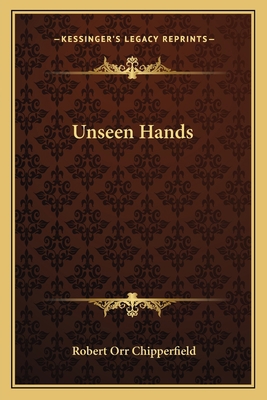 Unseen Hands 1163614971 Book Cover