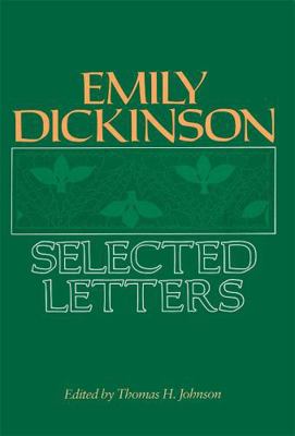 Emily Dickinson: Selected Letters 0674250702 Book Cover