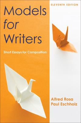 Models for Writers: Short Essays for Composition 0312552173 Book Cover