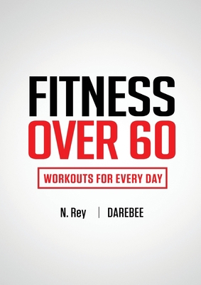 Fitness Over 60: Workouts For Every Day [Large Print] 1844811700 Book Cover