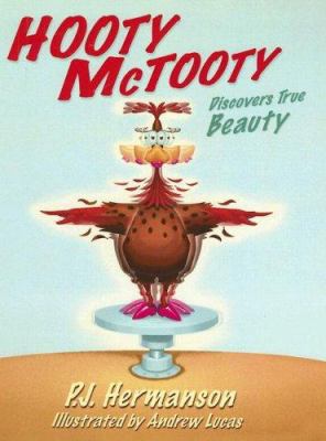 Hooty McTooty Discovers True Beauty 1598793128 Book Cover