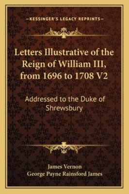 Letters Illustrative of the Reign of William II... 1163248215 Book Cover