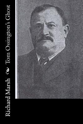 Tom Ossington's Ghost 1519170513 Book Cover