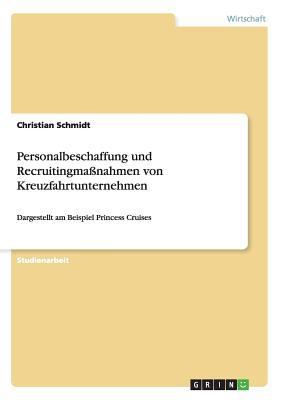 Personalbeschaffung und Recruitingmaßnahmen von... [German] 3656667632 Book Cover