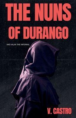 The Nuns of Durango B0FTR1D1LZ Book Cover
