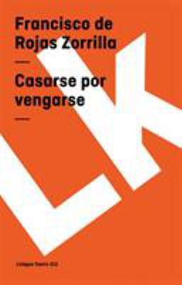 Casarse por vengarse [Spanish] 8498162165 Book Cover