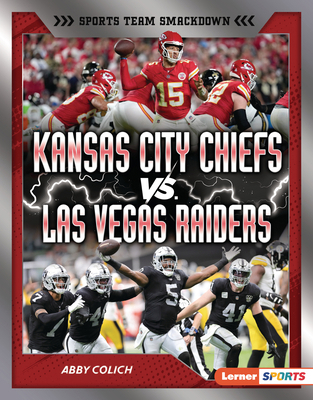 Kansas City Chiefs vs. Las Vegas Raiders: Rival... B0DQ64RHJH Book Cover