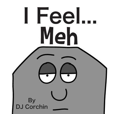 I Feel...Meh 0996078150 Book Cover