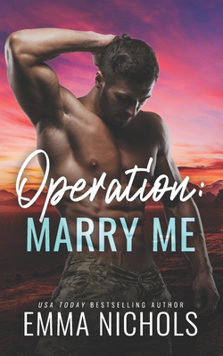 Operation: Marry Me: A Fake Married to the Mari... 1724168436 Book Cover