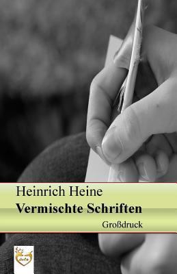 Vermischte Schriften (Großdruck) [German] 1540489221 Book Cover