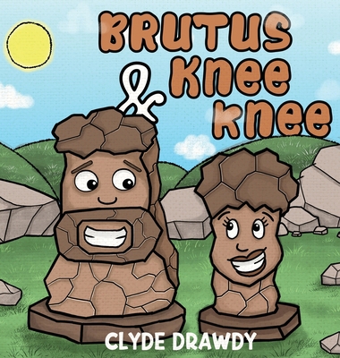 Brutus & KneeKnee 1088026478 Book Cover