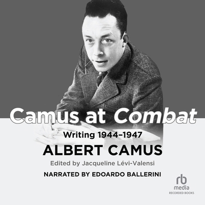 Camus at Combat: Writing 1944-1947 B0CDB6RF6M Book Cover