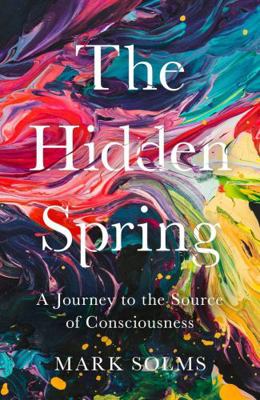 The Hidden Spring: A Journey to the Source of C... 1788162838 Book Cover